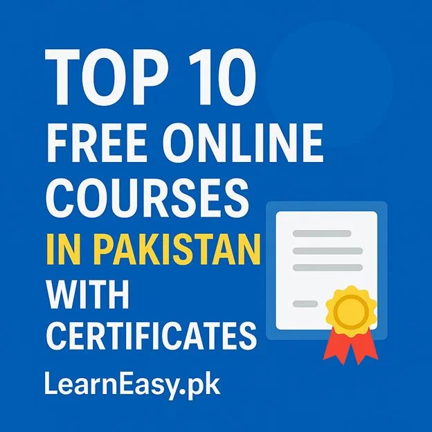 10 Free Online Courses in Pakistan with Certificates